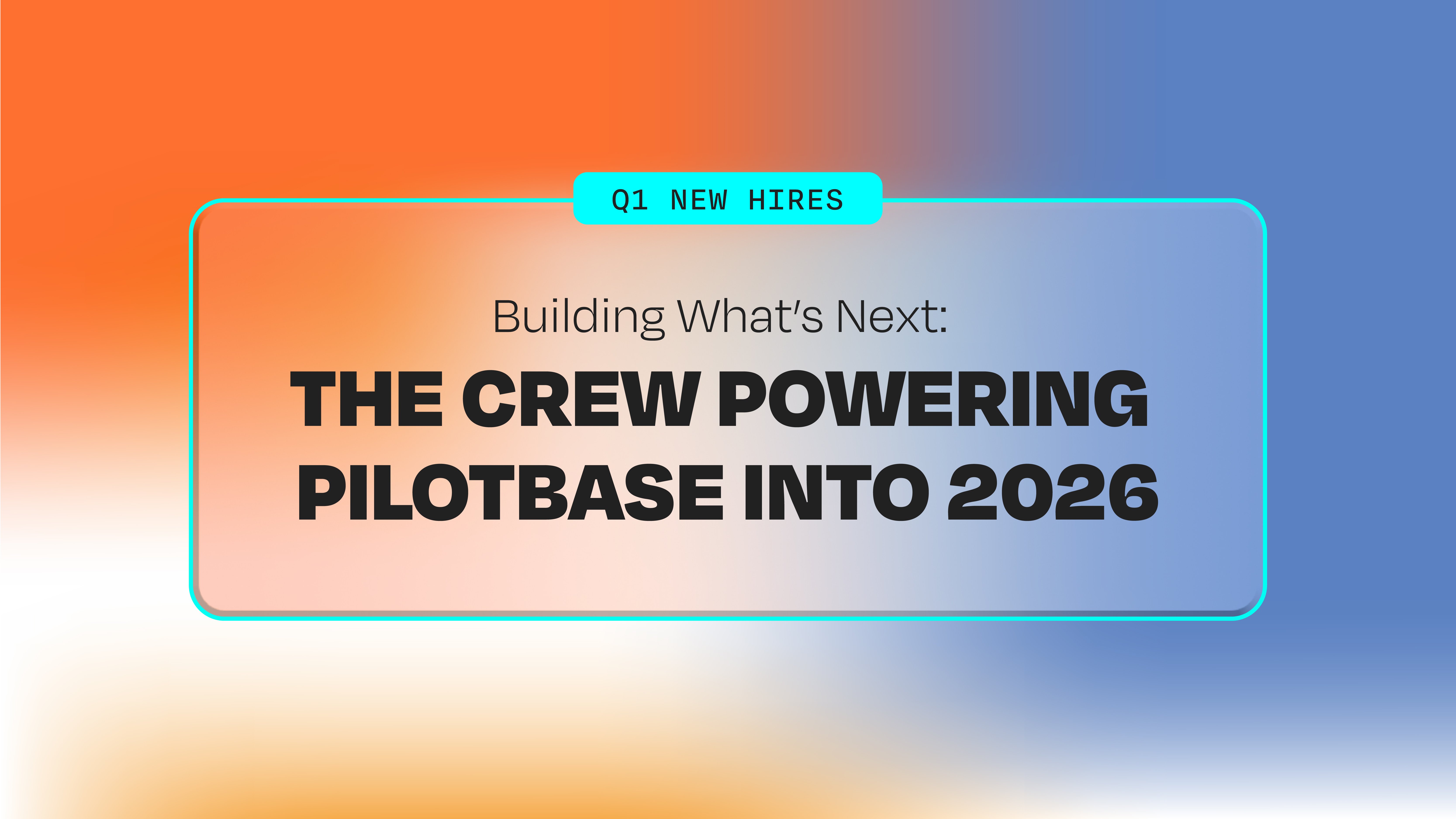 Pilotbase_BlogGraphics_APRIL2026_Q1 New Hires